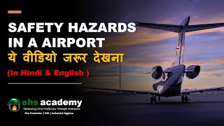 Hazards In a Airport  Airside Safety Awareness  Airside Safety  Airport Safety [upl. by Hashum]