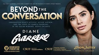 Diane Guerrero  Beyond the Conversation  CSUF [upl. by Dewey]