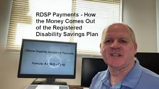 RDSP Payments  How the Money Comes Out of the Registered Disability Savings Plan [upl. by Elleon]