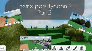 building theme park tycoon 2 part1 [upl. by Nelyt]