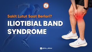 Sindrom Iliotibial Band [upl. by Dnalyr197]