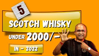 5 Best Scotch Whisky Under 2000 Rs in  2022  Cocktailsindia  Dada Bartender [upl. by Eniawd]