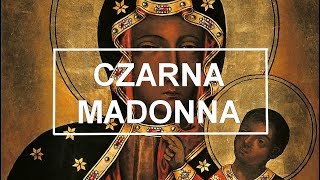 Czarna Madonna  pieśń religijna [upl. by Vilberg]