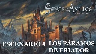 LOS PÁRAMOS DE ERIADOR  Escenario 4 Angmar despertado [upl. by Ahsiloc414]