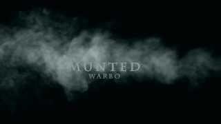 Warbo  MuntedFuntastic Now [upl. by Yanaj]