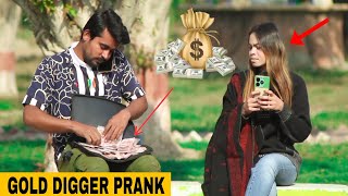 Gold Digger Prank  Money💰Power  Part 18  RB Pranks [upl. by Haldeman]