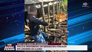 POLÍCIA DESVENDOU UM SEQUESTRO FORJADO EM LIMOEIRO DO AJURU [upl. by Adnale]