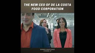 Shining Inheritance The new CEO of De La Costa Food Corp Episode 37 [upl. by Pages]