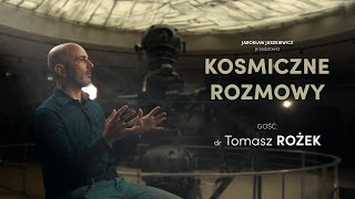 Kosmiczne Rozmowy  dr Tomasz Rożek [upl. by Nerad]