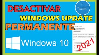 Deshabilitar Actualizaciones Permanente en Windows 10  Método 2021 [upl. by Aiz60]