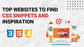 Best Free Websites To Find CSS Snippets amp Inspiration [upl. by Bouldon]