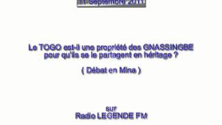 Le TOGO estil la propriété des GNASSINGBE  Débat en Mina 11092011 [upl. by Theta44]