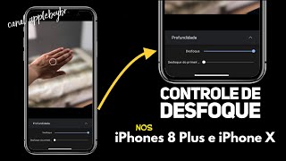 ☝🏻Controle de Desfoque p fotos em Modo Retrato nos iPhones 8 Plus e iPhone X [upl. by Ait]