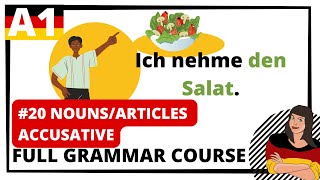 LEARN GERMAN  FULL FREE COURSE  A1  Episode 20 Artikel und Nomen im Akkusativ [upl. by Eniamrehs175]