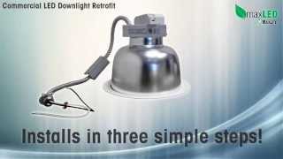 MaxLite How To Install The MaxLED Commercial LED Downlight Retrofit Kit [upl. by Aynatal]