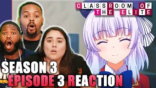 150 Pages Of Peak Classroom Of The Elite S3 Episode 3 Reaction [upl. by Adikam3]