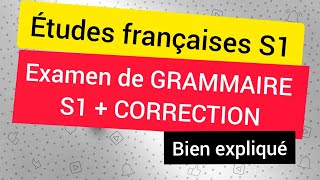 ÉTUDES FRANÇAISES S1  Examen de GRAMMAIRE S1 avec sa CORRECTION [upl. by Elinore]