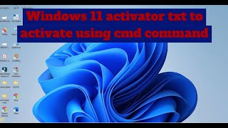 Windows 11 activator txt to activate using cmd command [upl. by Paula77]