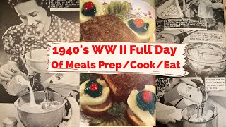 1940s World War II Food Rationed Meal Plans Prep Cook and Eat With Us Full Day of Meals [upl. by Akiraa651]