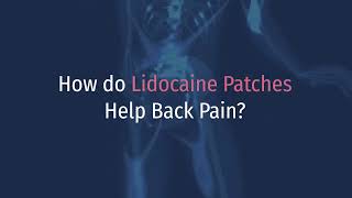 How Do Lidocaine Patches Help Back Pain [upl. by Nagiam524]