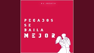 Pegados se baila mejor [upl. by Regor488]