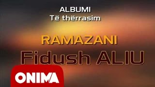 Fidush Aliu  Ramazani  2006 official [upl. by Nanaj]