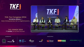 TIOL Tax Congress 2024  Technical Session I  Ease of Doing Business GST on Digital Economy [upl. by Alset]