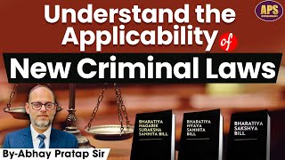 Applicability of New Criminal Laws [upl. by Elatan]