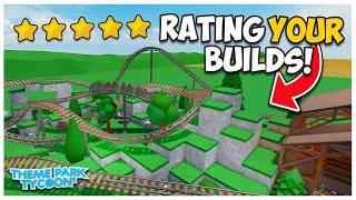 Rating YOUR Builds in Theme Park Tycoon 2 [upl. by Verile]