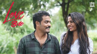 love bite  malayalam webseries  episode 5  vibe junction [upl. by Bertram]