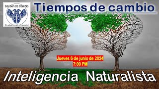 Inteligencia Naturalista [upl. by Goldsworthy544]