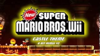 New Super Mario Bros Wii Castle Theme 8 Bit Remix V2 850 Sub Special Part 310 [upl. by Braynard233]