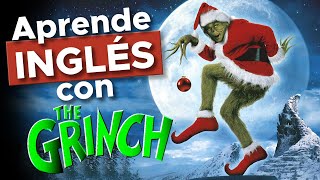 Aprende inglés navideño con El Grinch [upl. by Pettifer]