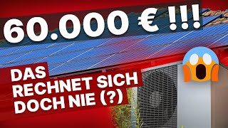 Mit Photovoltaikanlage und Wärmepumpe 60000€ in den Sand gesetzt 🤦 [upl. by Nylehtak388]