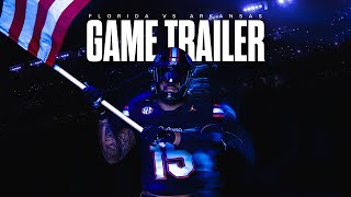 Game Nine Trailer  Florida vs Arkansas [upl. by Dalia]