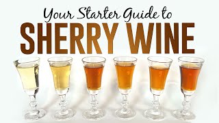 The ULTIMATE Sherry Wine Starter Guide 2024 [upl. by Lightfoot985]