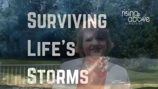 Surviving Lifes Storms 3 Find Joy in the Storm [upl. by Nangem916]