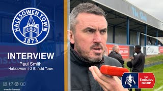 MANAGER INTERVIEW  Paul Smith after FA Cup exit against Enfield Town [upl. by Ahsenauq]