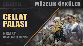 Cellat Palası ve Fil Maskesi Müzelik Öyküler Hisart Canlı Tarih Müzesi S4  B1 [upl. by Heimer]