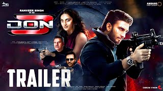 DON 3  Movie Trailer  Ranveer Singh  Shah Rukh Khan  Priyanka Chopra  Hindi Movie Trailer [upl. by Niras]