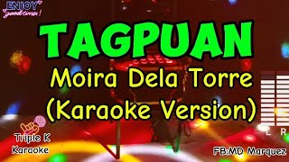 TAGPUAN  Moira Dela Torre Karaoke Version TripleKKaraoke [upl. by Aivonas]