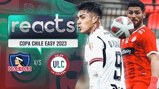 COLO COLO VS UNIÓN LA CALERA  COPA CHILE EASY 2023 ⚽️ EN VIVO [upl. by Tatianas446]