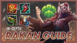 INDEPTH RAKAN Support Guide Season 12  How To CARRY Like a PRO All Game  Full Build [upl. by Giulia766]