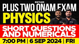 Plus Two Onam Exam  Physics  Short Questions and Numericals  Xylem Plus Two [upl. by Acinoda]