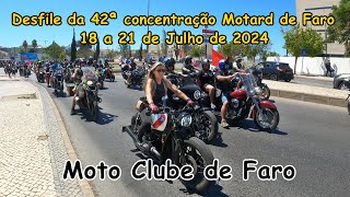 Desfile da 42ª concentração motard de Faro  18 a 21 Julho 2024 [upl. by Adnawyek]