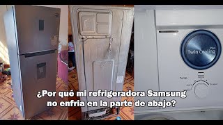 ¿Por que🤨 la REFIGERADORA🧊 SAMSUNG TWIN COOLING 👎🚫 no enfría ABAJO😥 [upl. by Orel503]