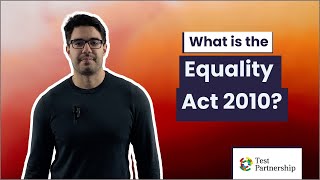 What is the Equality Act 2010 [upl. by Anilehcim130]