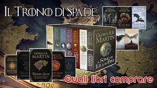 Il Trono di Spade quali libri comprare [upl. by Elletnohs]