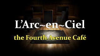 LArcenCiel the Fourth Avenue Café  drum cover [upl. by Zielsdorf104]