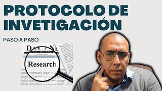 Guía fácil  ¿Cómo hacer el protocolo de investigación paso a paso [upl. by Alahsal]